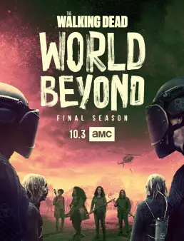 مسلسل The Walking Dead: World Beyond الموسم 2 الحلقة 5