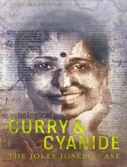 فيلم Curry &amp; Cyanide: The Jolly Joseph Case 2023 مترجم