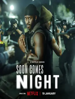 مسلسل Soon Comes Night الموسم 1 الحلقة 6 الاخيرة