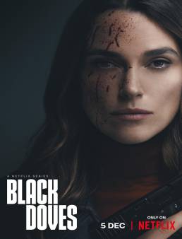 مسلسل Black Doves الموسم 1 الحلقة 6 الاخيرة