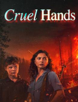 فيلم Cruel Hands 2025 مترجم | أيدي قاسية