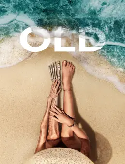 فيلم عجوز Old 2021 مترجم اون لاين