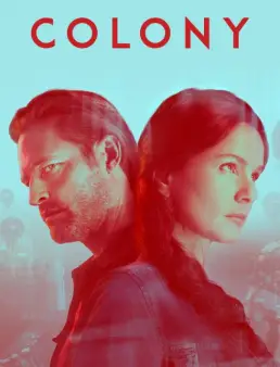 مسلسل Colony الموسم 3 الحلقة 2
