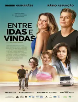 مشاهدة فيلم Entre Idas e Vindas مترجم