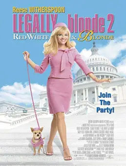 فيلم Legally Blonde 2: Red, White &amp; Blonde 2003 مترجم