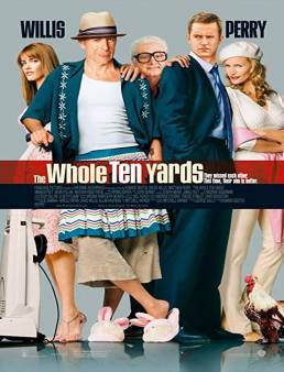 فيلم The Whole Ten Yards 2004 مترجم