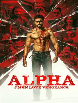 فيلم Alpha: Men Love Vengeance 2026 مترجم