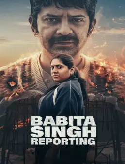 فيلم Babita Singh Reporting 2026 2026 مترجم