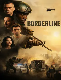 فيلم Borderline 2026 مترجم | نقطة اللاعودة