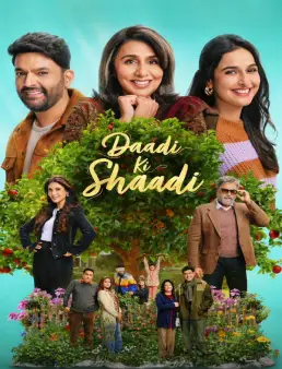 فيلم Daadi Ki Shaadi 2026 مترجم | زفاف الجدة