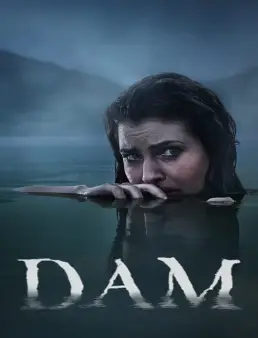 مسلسل Dam الموسم 1 الحلقة 8 والاخيرة