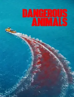 فيلم Dangerous Animals 2025 مترجم