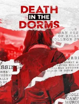 مسلسل Death in the Dorms الموسم 1 الحلقة 6 الاخيرة