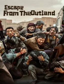 فيلم Escape from the Outland 2025 مترجم | الهروب من الأراضي الوعرة