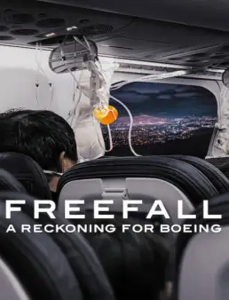 فيلم Freefall: A Reckoning for Boeing 2026 مترجم | السقوط الحر: حساب بوينغ