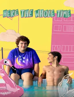 فيلم Here the Whole Time 2026 مترجم | هنا طوال الوقت