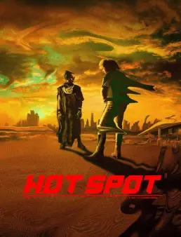 فيلم Hot Spot 2026 مترجم | البقعة الساخنة