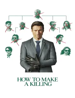 مشاهدة فيلم How to Make a Killing 2026 مترجم كامل HD | كوميديا وإثارة