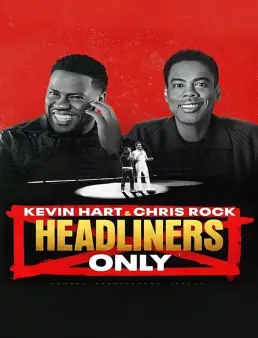 فيلم Kevin Hart &amp; Chris Rock: Headliners Only 2023 مترجم
