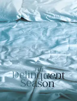 فيلم The Delinquent Season 2017 مترجم