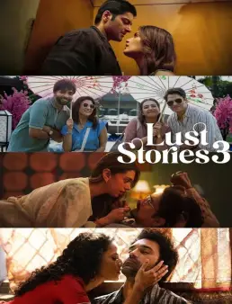 فيلم Lust Stories 3 2026 مترجم | قصص الشهوة 3