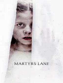 فيلم Martyrs Lane 2021 مترجم