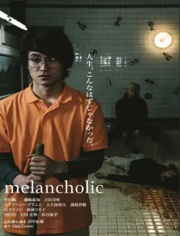 فيلم Melancholic 2019 مترجم