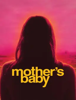 فيلم Mother's Baby 2025 مترجم
