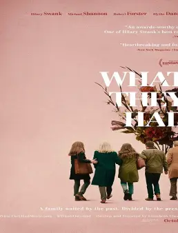 فيلم What They Had 2018 مترجم