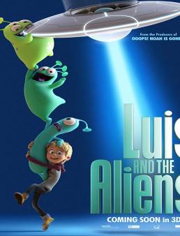 فيلم Luis &amp; the Aliens 2018 مترجم