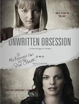 فيلم Unwitten Obsession 2017 مترجم