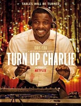 مسلسل Turn Up Charlie الموسم 1 مترجم الحلقة 8 والاخيرة
