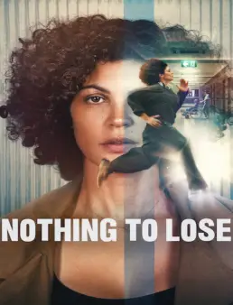 فيلم Nothing to Lose 2026 مترجم | لا شيء لتخسره