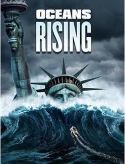 فيلم Oceans Rising مترجم