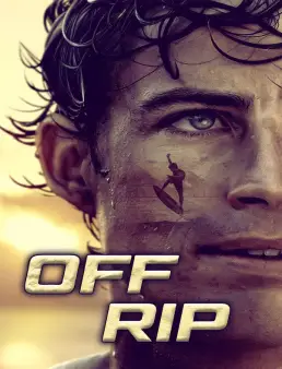 فيلم Off Rip 2025 مترجم | بداية صعبة