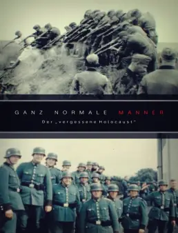 فيلم Ordinary Men The Forgotten Holocaust 2022 مترجم