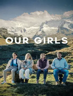 فيلم Our Girls 2025 مترجم