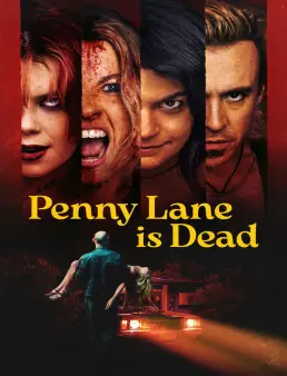 فيلم Penny Lane Is Dead 2026 مترجم | موت بيني لين