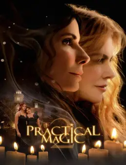 فيلم Practical Magic 2 2026 مترجم | السحر العملي 2