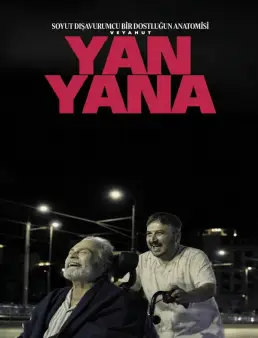 فيلم Soyut Dışavurumcu Bir Dostluğun Anatomisi Veyahut Yan Yana 2025 مترجم