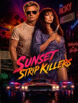 فيلم Sunset Strip Killers 2026 مترجم | قتلة سانست ستريب