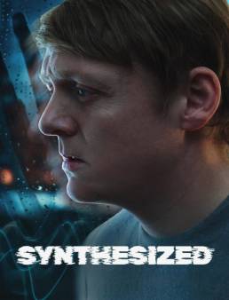 فيلم Synthesized 2025 مترجم