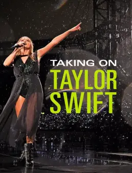 فيلم Taking On Taylor Swift 2022 مترجم