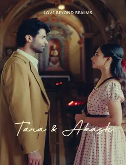 فيلم Tara And Akash: Love Beyond Realms 2025 مترجم