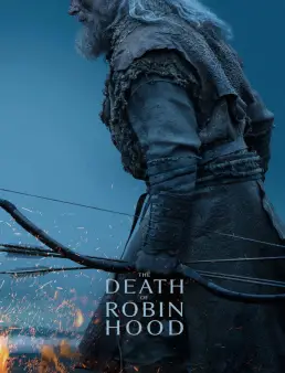 فيلم The Death of Robin Hood (2026) مترجم | موت روبن هود