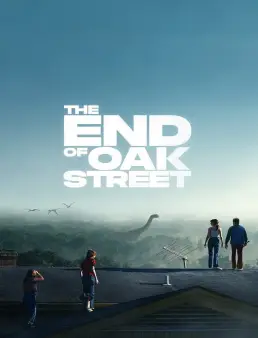 فيلم The End of Oak Street 2026 مترجم | نهاية شارع أوك