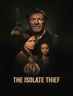 فيلم The Isolate Thief 2026 مترجم | اللص المنعزل