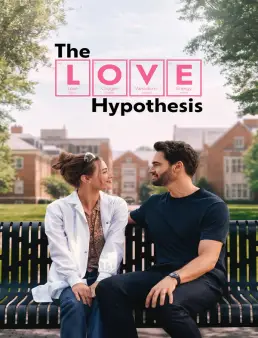 فيلم The Love Hypothesis 2026 مترجم | فرضية الحب