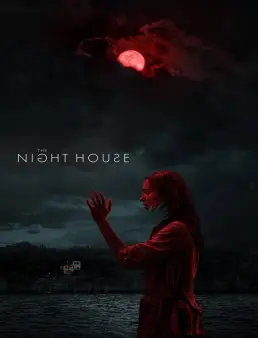 فيلم منزل الليل The Night House 2021 مترجم