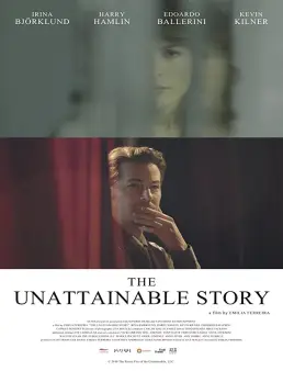 فيلم The Unattainable Story مترجم